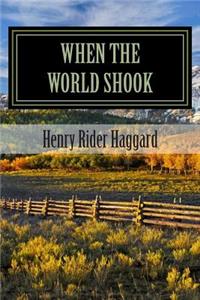When the World Shook (Classic Stories)