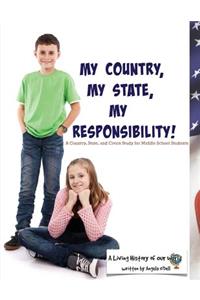 My Country, My State, My Responsibility!