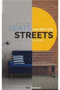 Out of the Seats and Into the Streets