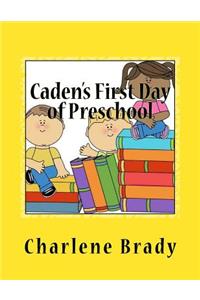 Caden's First Day of Preschool
