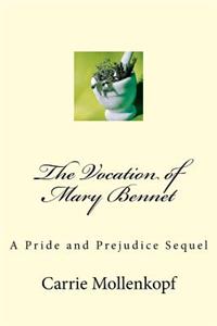 Vocation of Mary Bennet