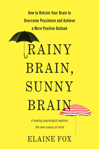 Rainy Brain, Sunny Brain