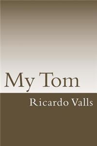 My Tom