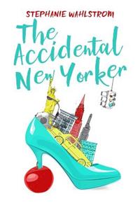 The Accidental New Yorker