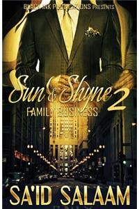 Sun & Shyne 2