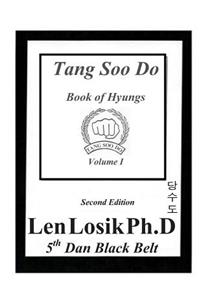 Tang Soo Do Book of Hyungs Volume I