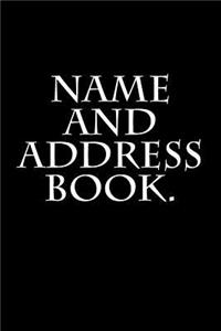 Name and Address Book.