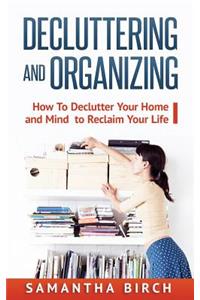 Decluttering & Organizing