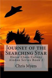 Journey of the Searching Star