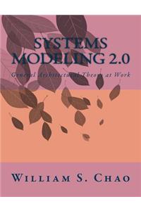 Systems Modeling 2.0
