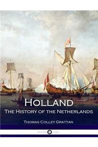 Holland - The History of the Netherlands