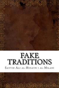 Fake Traditions