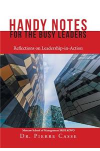 Handy Notes for the Busy Leaders