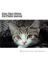 Cute Tiger Kitten Cat Photo Journal