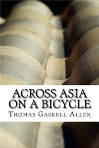 Across Asia on a Bicycle