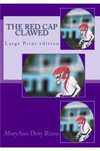 The Red Cap Clawed