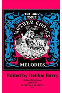 Only True Mother Goose's Melodies
