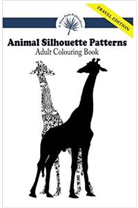 Animal Silhouette Patterns Adult Colouring Book Travel Edition