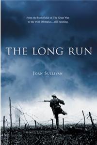 Long Run: Eric Mackenzie Robertson from the Battle of the Somme to the Olympics