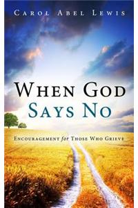 When God Says No