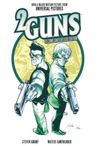 2 Guns: Second Shot Deluxe Edition