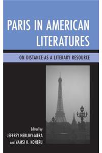 Paris in American Literatures