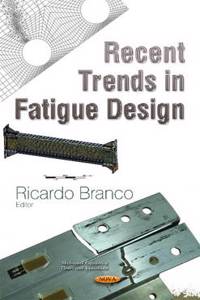 Recent Trends in Fatigue Design