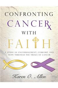 Confronting Cancer with Faith