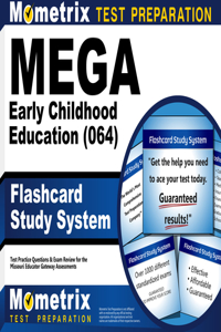 Mega Early Childhood Education (064) Flashcard Study System