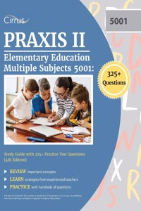 Praxis II Elementary Education Multiple Subjects 5001