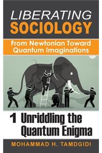 Liberating Sociology