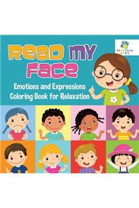 Read My Face Emotions and Expressions Coloring Book for Relaxation