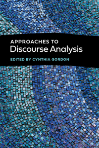 Approaches to Discourse Analysis