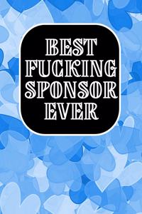 Best Fucking Sponsor Ever