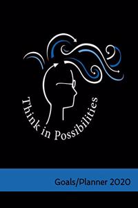 Think in Possibilities