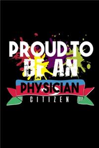 Proud to be a physician citizen