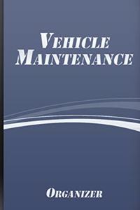 Vehicle Maintenance Organizer