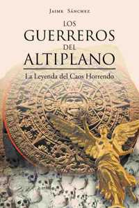 Guerreros del Altiplano