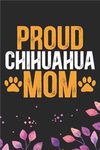 Proud Chihuahua Mom