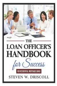 Loan Officer's Handbook for Success