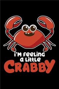I'm Feeling a Little Crabby