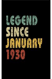 Legend Since January 1930: Retro Birthday Gift Notebook With Lined College Ruled Paper. Funny Quote Sayings 5 x 8 Notepad Journal For Taking Notes For People Born In January 1