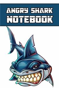 Angry Shark notebook: wonderful Blank Lined Gift notebook For Angry Shark lovers it will be the Gift Idea for Angry Shark Lover.