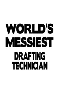 World's Messiest Drafting Technician