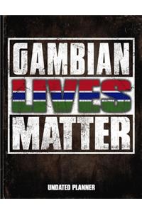 Gambian Lives Matter Undated Planner
