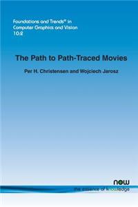 The Path to Path-Traced Movies