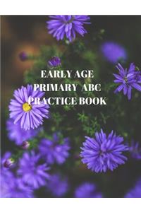 Early Age Primary ABC Practice Book