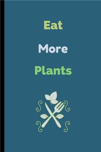 Eat More Plants