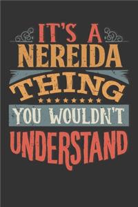 Its A Nereida Thing You Wouldnt Understand