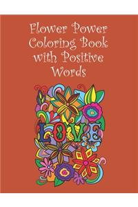 Flower Power Colouring Book with Positive Words